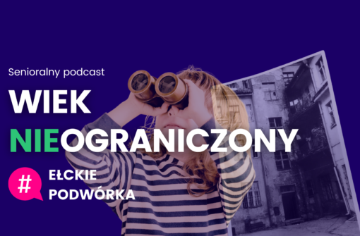 WIEK NIEOGRANICZONY – Odcinek #4 Znamy się z podwórka