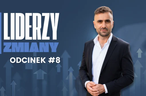 LIDERZY ZMIANY – Odcinek #8 By komunikować skutecznie, trzeba znaleźć wspólny grunt. To właśnie on otwiera drzwi do porozumienia