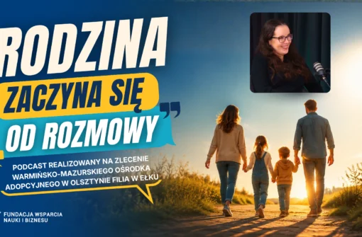 RODZINA ZACZYNA SIĘ OD ROZMOWY #3 | Anna Skotnicka